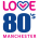 Love 80's Manchester